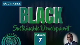 Equitable Black Sustainable Development