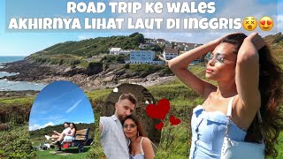 AKHIRNYA LIHAT LAUT DI INGGRIS || ROAD TRIP KE WALES SAMA SUAMI BULE 😍