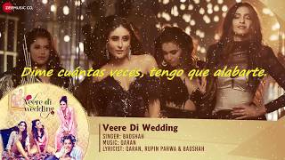 Tareefan | Veere Di Wedding | Subtitulo Español | Badshah