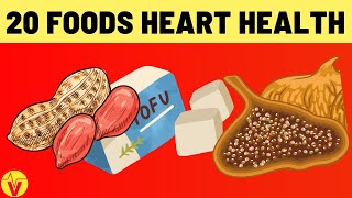 12 Foods to Improve Heart Health | Heart Healthy Foods | VisitJoy