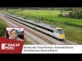 Kereta Api Trans Borneo: Sarawak Belum Dimaklumkan Secara Rasmi