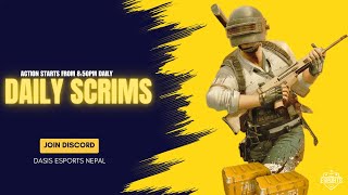 [NEP] 9PM DAILY HARDCORE SCRIMS DAY-174 | PUBG MOBILE |DASIS ESPORTS NEPAL| 🇳🇵🇳🇵