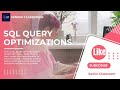 MS SQL Query Optimizations | SQL Performance | SQL secrets | SQL tuning | Improve Your SQL Queries