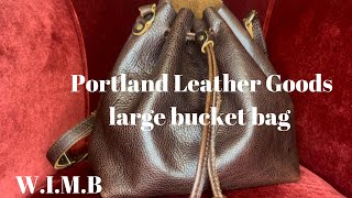 Portland Leather Goods large bucket bag |Could this be purse peace? #whatsinmypurse #bucketbag #wimb