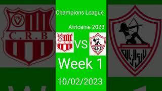 Champions League Africaine 2023 : Chabab Riadhi De Belouizdad VS El Zamalek