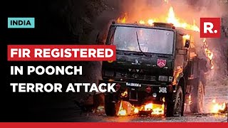 J&K Police Register FIR In Poonch Terror Attack; Mention 'Deep Rooted' Conspiracy Against India