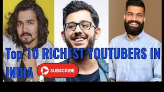 भारत के 10 सबसे अमीर Youtubers || Top 10 Richest youtubers in India || Top 10 Youtubers