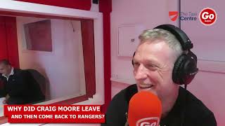 Why Craig Moore Left And Returned To Rangers