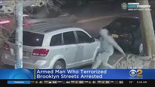 Armed Man Who Terrorized Brooklyn Streets Arrested