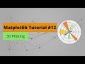 Matplotlib Tutorial #12: 3D Plotting