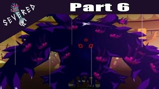 Severed -  PS VITA Let's Play Walkthrough Playthrough Gameplay Part 6 - Crow Golem