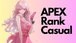 【APEX 参加型】ランク・カジュアル　一緒に遊ぼ！！ぺいぷっぷぷ上手くならないよー、、