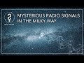 SETI Talks: Mysterious Radio Signals in the Milky Way
