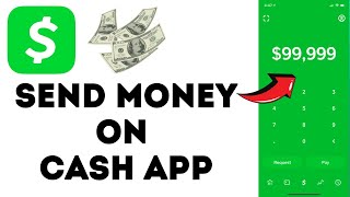 How to Send Cash on Cash App 2025