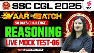 SSC CGL 2025 | SSC CGL REASONING CLASSES 2025 | SSC CGL VAAR BATCH MOCK TEST #6 | RITIKA MAM