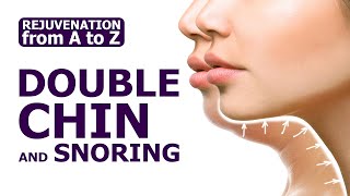 How to get rid of the double chin and Snoring. Face Massage. Rejuvenation from A to Z