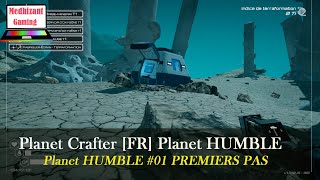 Planet Crafter 2.0! [Fr] #26 Premiers pas sur Planet HUMBLE !