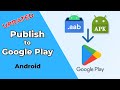 How to Publish an Android App to Google Play | Updated 2024