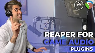 Reaper for Game Audio | Part 6 - Plugins