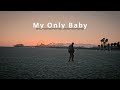 My Only Baby - Jeeker Her (Official Lyric Video)