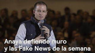 Anaya defiende muro y las Fake News de la semana - En Punto con Denise Maerker