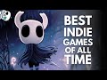 20 BEST Indie Games of All Time