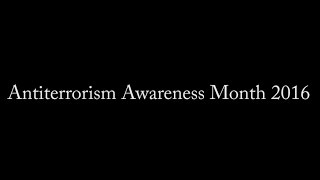 Antiterrorism Awareness Month - August 2016