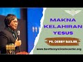 Makna Kelahiran Yesus - Ps. Debby Basjir