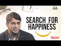 Search for Happiness || Things That Matter - Reloaded ||  Ep 18