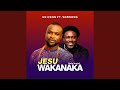 JESU WAKANAKA (feat. Samsong)