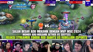 MOMEN ADU MEKANIK AETHER VS SEKYSSS!! REAKSI STREAMER YOODO RED GIANTS VS REBELLION ESPORTS