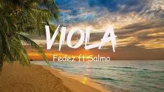 Fedez ft Salmo - VIOLA(Testo/Lyrics)| Mix Marco Mengoni,Fedez,Zero Assoluto