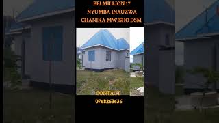 0768263636//BEI MILLION 17,000,000/= NYUMBA INAUZWA CHANIKA MWISHO DSM