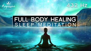Sleep Meditation - Full Body Healing All Night, All Cells Healing | Heal as you Sleep Hypnosis