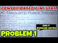 #2 Consolidated Financial Statements - Problem 1 - CA INTER - By Saheb Academy