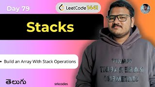 Leetcode 1441: Build Array With Stack Operations | Python Solution in Telugu | srkcodes