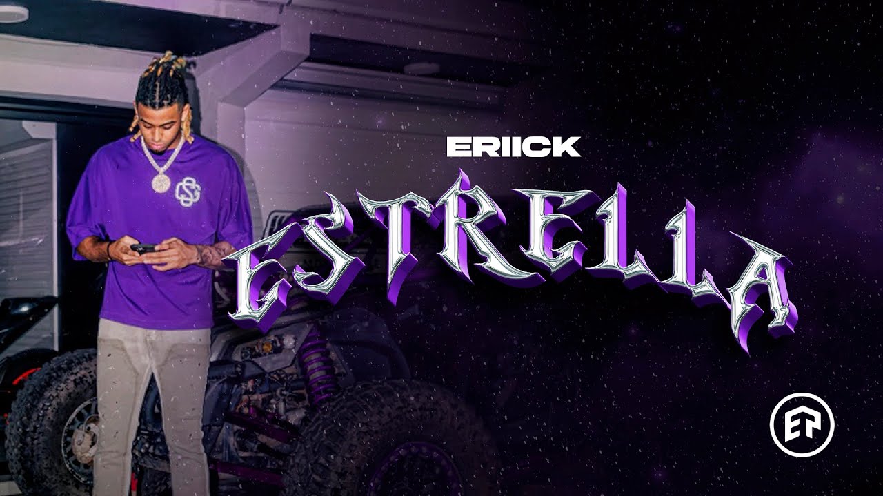 Eriick Estrella Video Lyric Youtube Music