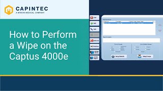 23. How to Perform a Wipe on the Captus 4000e