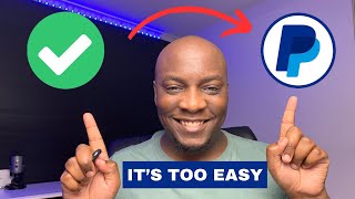 How To Verify PayPal Account - Full Guide