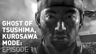 Let's Play: Ghost of Tsushima, Episode 1 (Kurosawa mode)