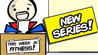 Introducing: This Week In Fitness! (New Series!)