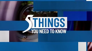 Tuesday, Feb. 4, 2025: 5 things you need to know