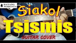 TSISMIS - SIAKOL (cover)