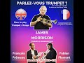 Parlez vous trumpet ? James Morrison et la tessiture (avec Fabian Flament)