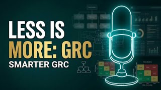 Minimum Viable GRC: Do More With Less