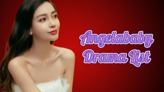 杨颖 List of Angelababy Dramas from 2015 to 2023