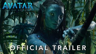 Avatar The Way Of Water  Official Trailer