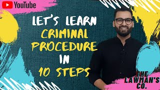 Complete CrPC in One Video | Criminal Law in 10 steps