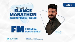 Elance Marathon Question Practise | Financial Management (FM) - Day 5 | Rahul RS | Elance AACA