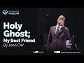 new release holy ghost be my friend by john cw